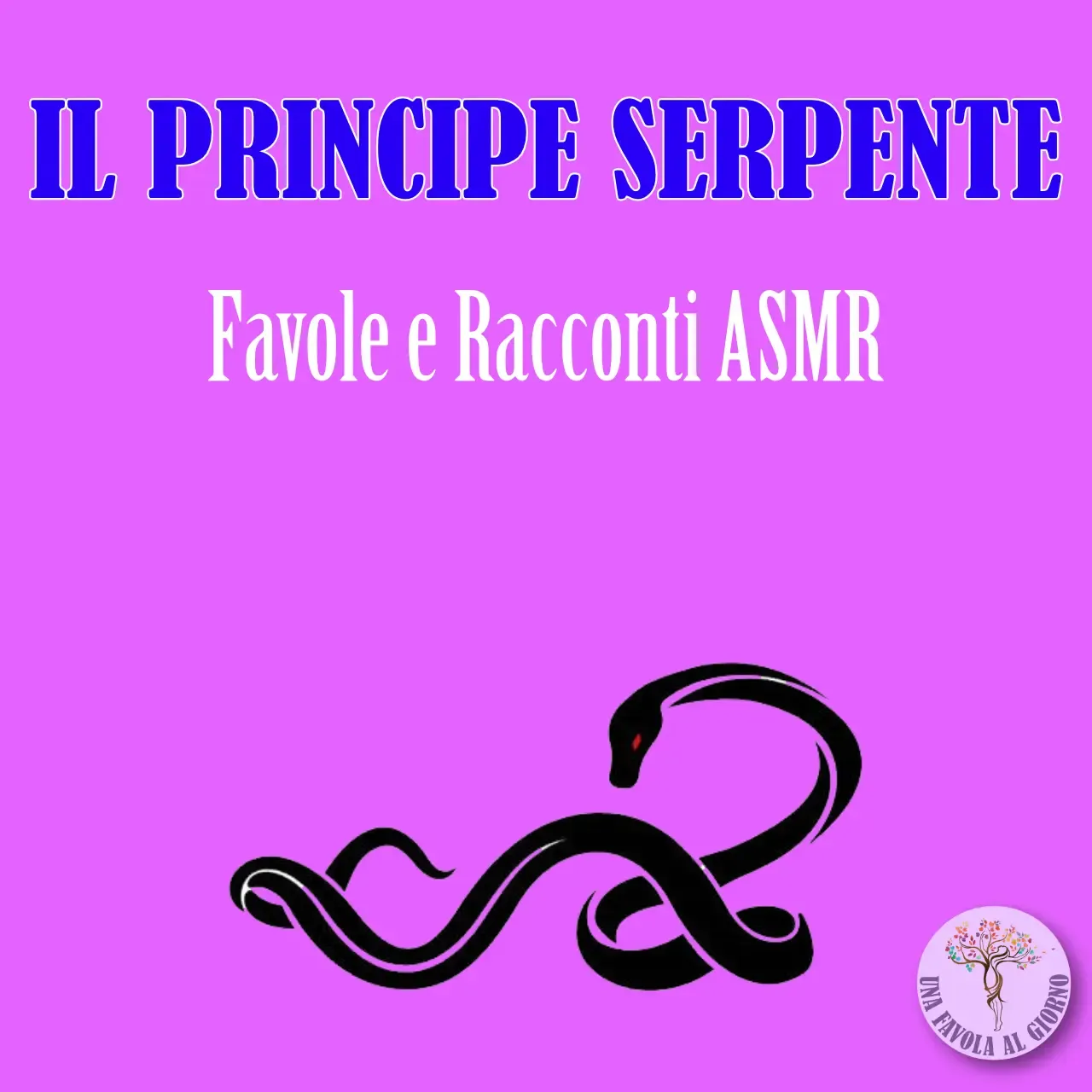 Il principe serpente