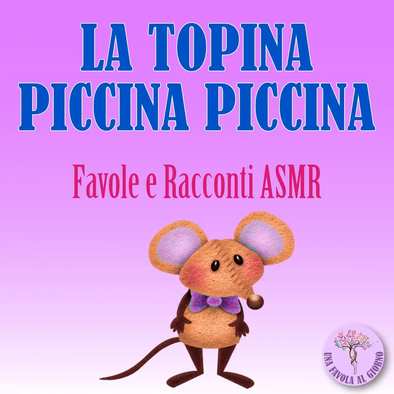 La topina piccina piccina